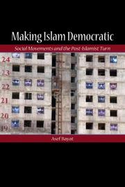 Making Islam Democratic by Asef Bayat