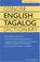 Cover of: Concise English-Tagalog Dictionary (Tuttle Language Library)