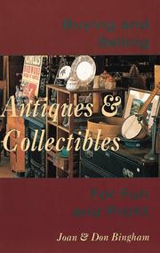 Cover of: Buying and selling antiques & collectibles by Joan Bingham