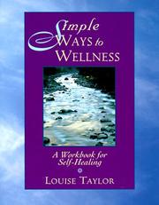 Cover of: Simple ways to wellness: a workbook for self-healing