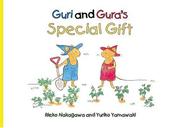 Cover of: Guri and Gura's Special Gift