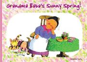 Cover of: Grandma Baba's Sunny Spring (The Grandma Baba Series) by Wakiko Sato