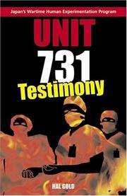 Cover of: Unit 731 Testimony by Hal Gold