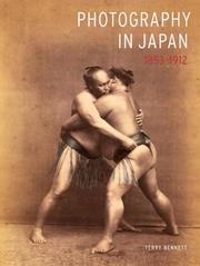 Cover of: Photography in Japan 1853-1912