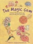 Cover of: The Magic Gem: A Korean Folktale About Why Cars and Dogs Don't Get Along