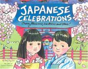 Cover of: Japanese Celebrations: Cherry Blossoms, Lanterns And Stars!