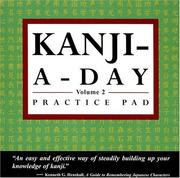 Cover of: Kanji a Day Practice Pad Volume 2