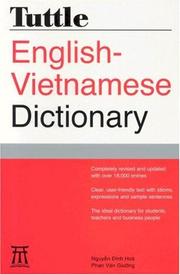 Tuttle English-Vietnamese dictionary by Đình Hoà Nguyäên, Dinh H. Nguyen, Van Giuong Phan