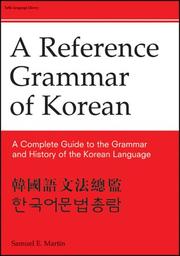 Cover of: A Reference Grammar of Korean by Samuel E. Martin