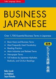 Cover of: Business Japanese: Over 1,700 Essential Business Terms in Japanese (Tuttle Language Library)