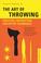 Cover of: Art of Throwing