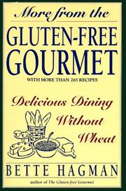 Cover of: More from the Gluten-Free Gourmet by Bette Hagman