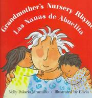 Cover of: Las Nanas de abuelita by compiled by Nelly Palacio Jaramillo ; illustrated by Eliviar Savadier.