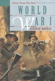Cover of: World War I by Kathlyn Gay