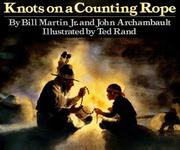 Cover of: Knots on a Counting Rope by Bill Martin Jr.