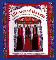 Cover of: Life around the lake: embroideries by the women of Lake Pátzcuaro