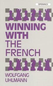 Cover of: Winning with the French by Wolfgang Uhlmann