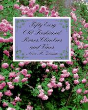 Cover of: Fifty easy old-fashioned roses, climbers, and vines