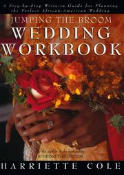 Cover of: Jumping the broom wedding workbook: a step-by-step write-in guide to planning the perfect African-American wedding