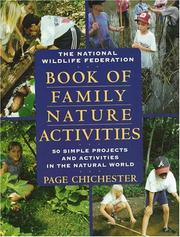 The National Wildlife Federation book of family nature activities by Page Chichester