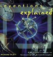 Cover of: Inventions explained: a beginner's guide to technological breakthroughs