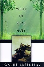 Cover of: Where the road goes by Joanne Greenberg