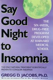Say good night to insomnia by Gregg D. Jacobs, Herbert Benson