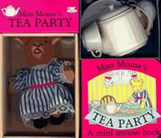 Cover of: Miss Mouse's Tea Party: A Book-And-Toy Set