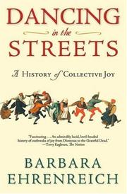 Cover of: Dancing in the Streets by Barbara Ehrenreich