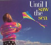 Cover of: Until I Saw the Sea: A Collection of Seashore Poems