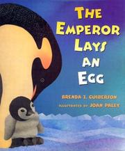 Cover of: The Emperor Lays an Egg by Brenda Z. Guiberson, Joan Paley