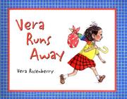 Cover of: Vera runs away by Vera Rosenberry