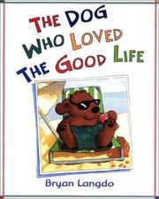 Cover of: The dog who loved the good life