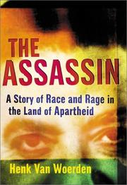 Cover of: The Assassin: A Story of Race and Rage in the Land of Apartheid