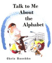 Talk to me about the alphabet