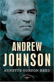 Cover of: Andrew Johnson: The American Presidents Series by Annette Gordon-Reed, Arthur M. Schlesinger, Jr.
