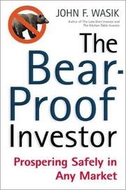Cover of: The Bear-Proof Investor | John F. Wasik