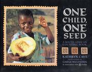 Cover of: One child, one seed by Kathryn Cave