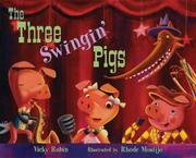 Cover of: The Three Swingin' Pigs by Vicky Rubin