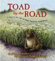 Cover of: Toad by the Road: A Year in the Life of These Amazing Amphibians