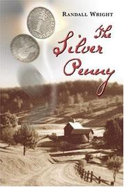 Cover of: The silver penny by Randall Wright