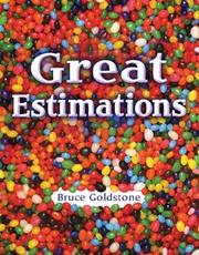 Great estimations by Bruce Goldstone