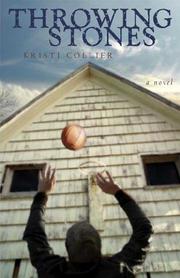 Cover of: Throwing Stones | Kristi Collier