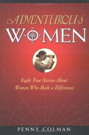 Cover of: Adventurous Women: Eight True Stories About Women Who Made a Difference