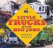 Cover of: Little Trucks With Big Jobs