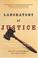 Cover of: Laboratory of Justice