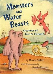 Cover of: Monsters and Water Beasts: Creatures of Fact or Fiction?
