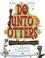 Cover of: Do Unto Otters