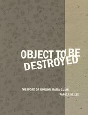 Cover of: Object to Be Destroyed by Pamela M. Lee