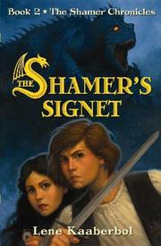 Cover of: The Shamer's Signet (The Shamer Chronicles)